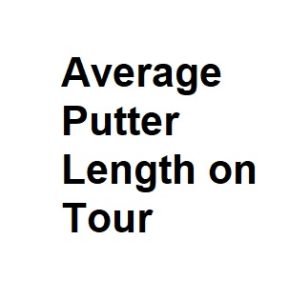 Average Putter Length on Tour