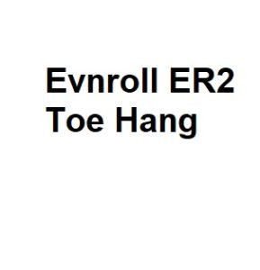 Evnroll ER2 Toe Hang