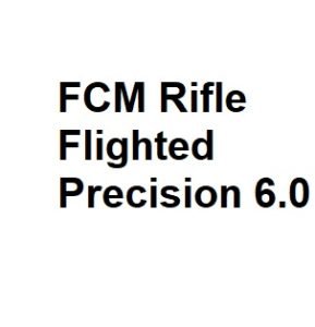 FCM Rifle Flighted Precision 6.0