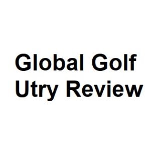 Global Golf Utry Review