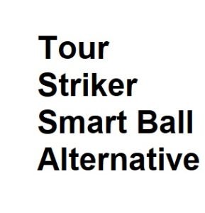 Tour Striker Smart Ball Alternative
