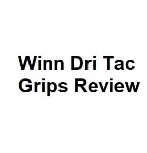 Winn Dri Tac Grips Review