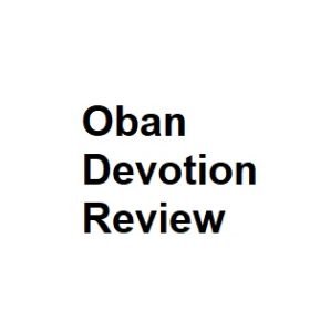 Oban Devotion Review