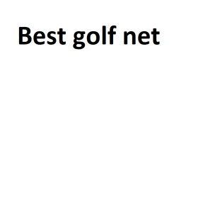 Best golf net