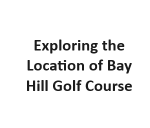 Exploring the Location of Bay Hill Golf Course