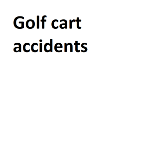 Golf cart accidents