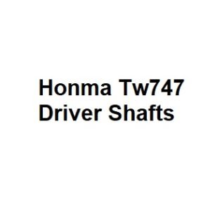 Honma Tw747 Driver Shafts