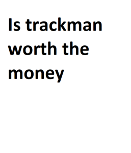 Is trackman worth the money