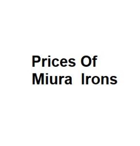 Prices Of Miura Irons