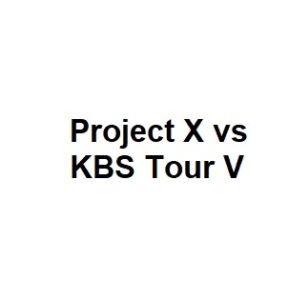 Project X vs KBS Tour V