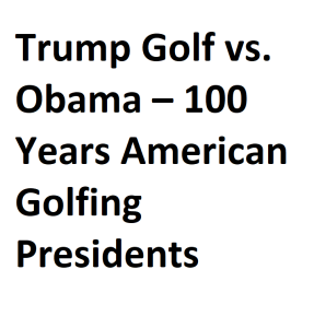 Trump Golf vs. Obama