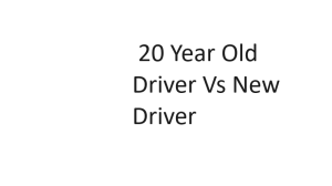 20 Year Old Driver Vs New Driver