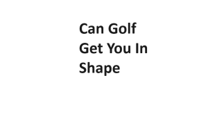 Can Golf Get You In Shape