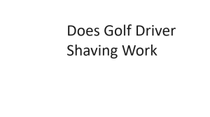 Does Golf Driver Shaving Work