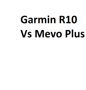 Garmin R10 Vs Mevo Plus