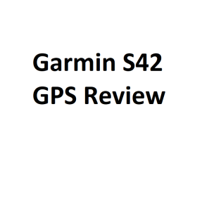 Garmin S42 GPS Review