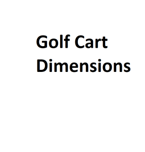 Golf Cart Dimensions