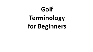 Golf Terminology for Beginners 3