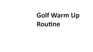 Golf Warm Up Routine