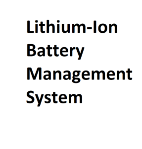 Lithium-Ion Battery Management System