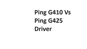 Ping G410 Vs Ping G425 Driver