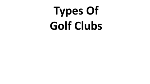 Types Of Golf Clubs 3