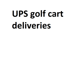 UPS golf cart deliveries