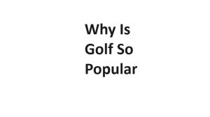 Why Is Golf So Popular