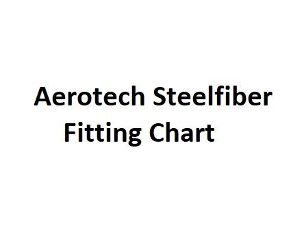 aerotech steelfiber fitting chart