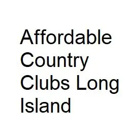 Affordable Country Clubs Long Island