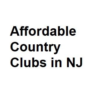 Affordable Country Clubs in NJ