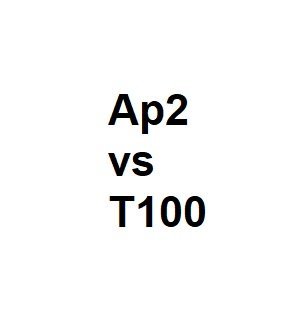 Ap2 vs T100