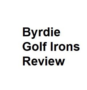 Byrdie Golf Irons Review