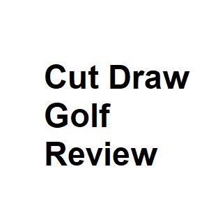 Cut Draw Golf Review