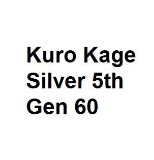 Kuro Kage Silver 5th Gen 60