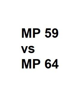 MP 59 vs MP 64