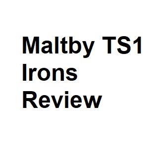 Maltby TS1 Irons Review