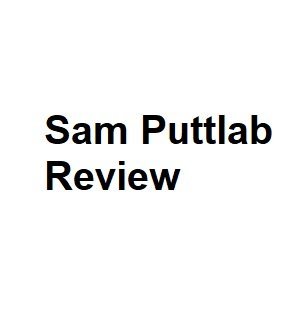 Sam Puttlab Review