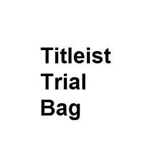 Titleist Trial Bag