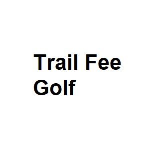 Trail Fee Golf