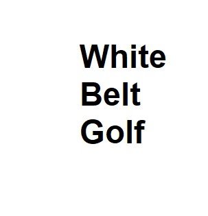 White Belt Golf