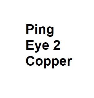 ping eye 2 copper