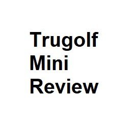 trugolf mini review