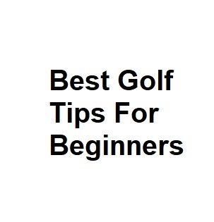 50+ Best Golf Tips For Beginners - Life Changing Tips